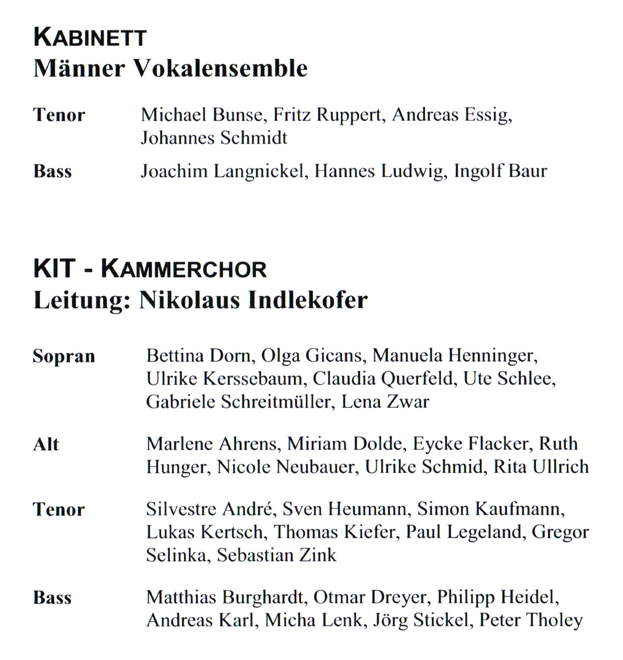 Miwirkende Kammerchor und Kabinett Schütz Januar 2010